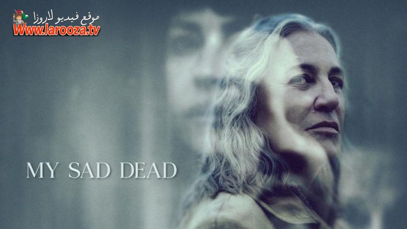 My Sad Dead مترجم